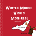 Winter Moose visits montreal cover page